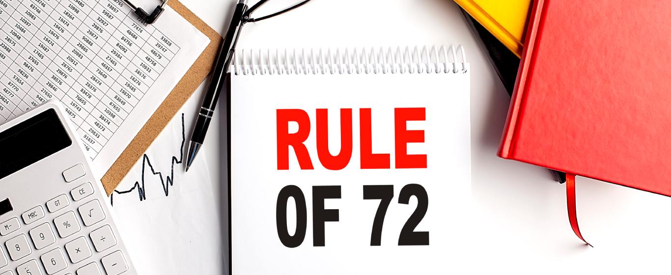 Quy tắc 72 trong tài chính: Định nghĩa, công thức và lưu ý