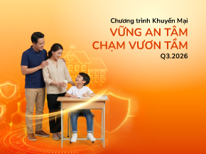 Vững An Tâm – Chạm Vươn Tầm – Q3.2026