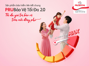 Prudential mang giải pháp “Tối đa bảo toàn, trao truyền di sản” với Sản phẩm bảo hiểm liên kết chung PRUBảo Vệ Tối Đa 2.0