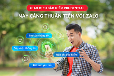 Prudential ra mắt các tính năng giao dịch bảo hiểm mới trên Zalo