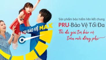 Sản phẩm bảo hiểm liên kết chung PRU-BẢO VỆ TỐI ĐA