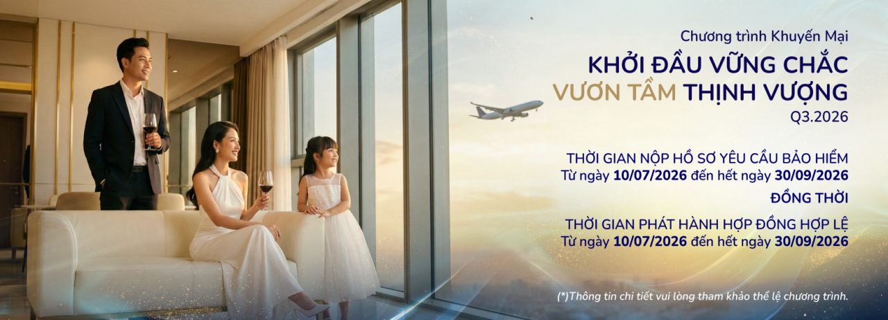 Khởi Đầu Vững Chắc - Vươn Tầm Thịnh Vượng – Q3.2026 (10/07/2026 – 30/09/2026)