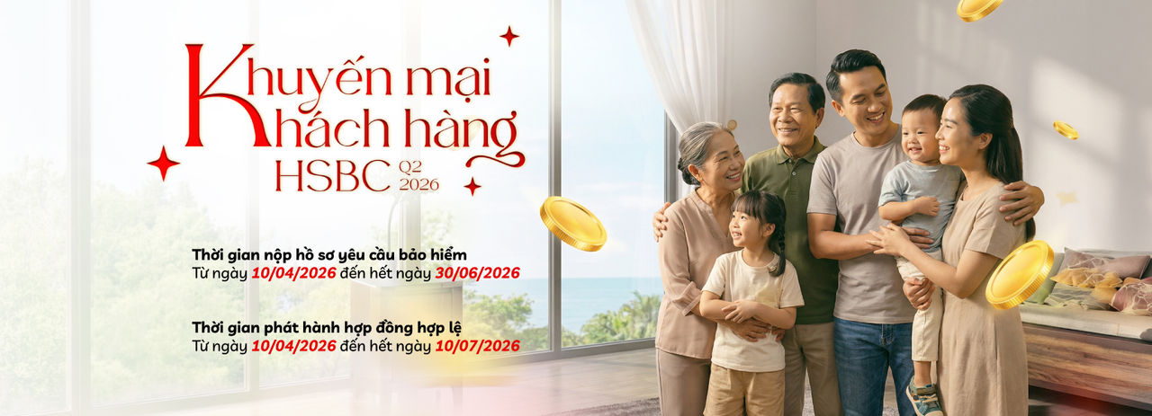 Khuyến Mại Khách Hàng HSBC Q2.2026