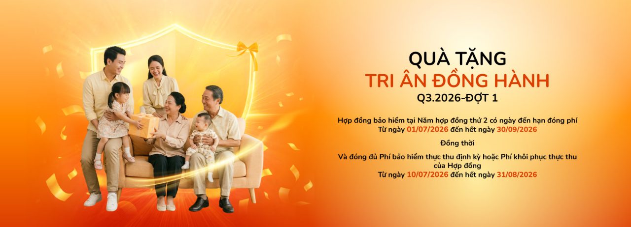 Quà Tặng Tri Ân Đồng Hành Q3.2026 - Đợt 1 (10/07/2026 – 31/08/2026)